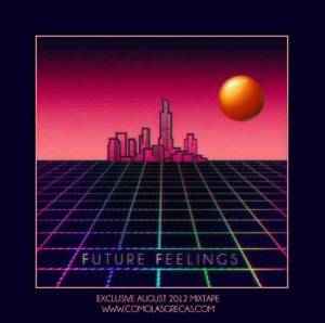 Future Feelings - Como Las Grecas Mixtape