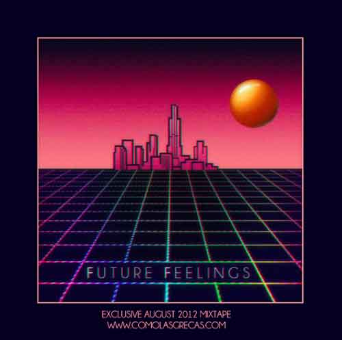 Future Feelings - Como Las Grecas Mixtape