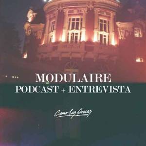 Modulaire - Entrevista & Mixtape en Exclusiva ComoLasGrecas (2012)