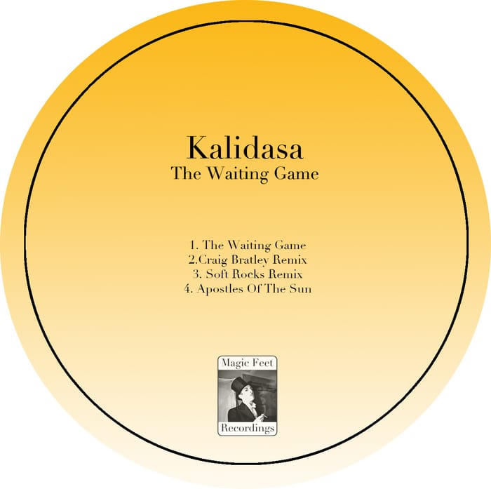 Kalidasa - The Waiting Game [Magic Feet MF 07] (27 January, 2014)