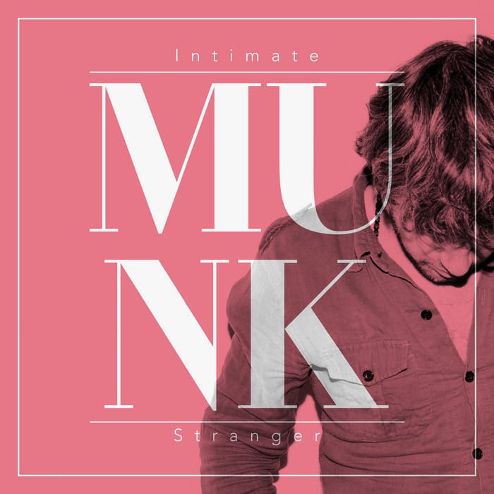Munk - Intimate Stranger feat. Mona Lazette [Under the Shade Records UTS042] (17 February, 2014)