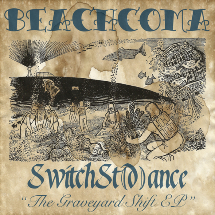 SwitchSt(d)ance - The Graveyard Shift EP [Beachcoma Recordings BEACH 030] (Feb 17, 2014)