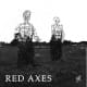Red Axes - Too Late to Samba [I'm A Cliche CLICHE 055] (17 March, 2014)