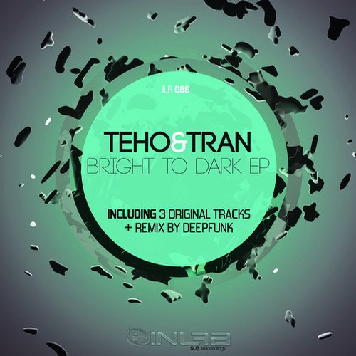tEho & TRan - Bright To Dark EP [Inlab Recordings ILR086] (2014-03-10)
