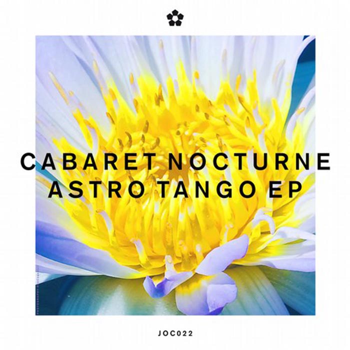 Cabaret Nocturne - Astro Tango [Join Our Club JOC022] (Mar 31, 2014)
