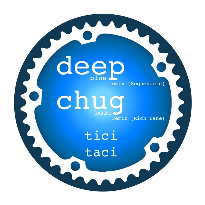 Duncan Gray - Deep Chug Remix [Tici Taci TICITACI 007] (16 June, 2014)