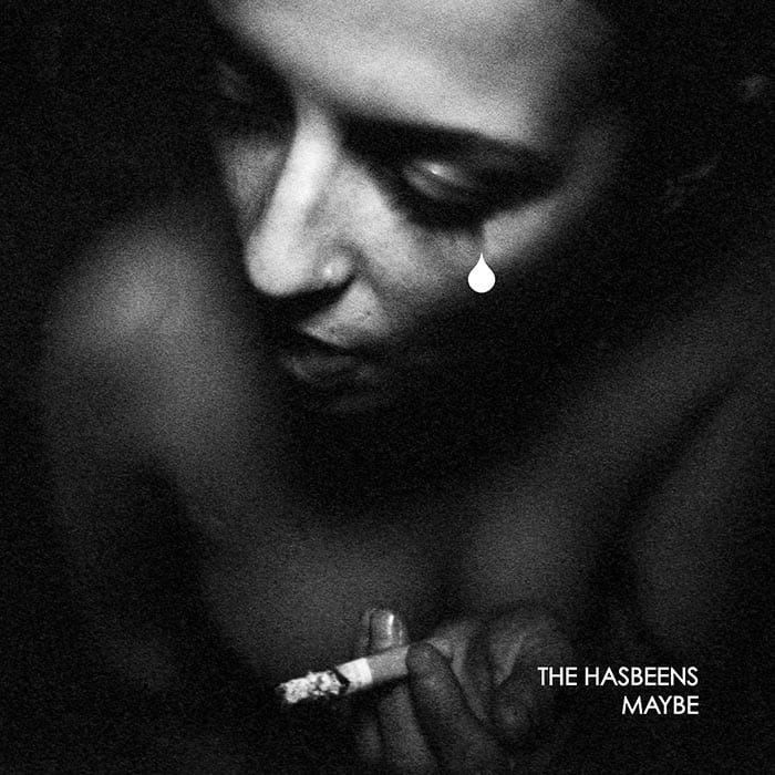 The Hasbeens - Maybe [Bordello A Parigi BAP030] (30 July, 2014)