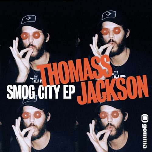 Thomass Jackson - Smog City EP [Gomma GOMMA204] (3 October, 2014)