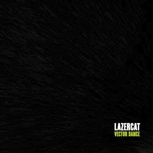Lazercat – Vector Dance [Bordello A Parigi BAP029] (November 2014)