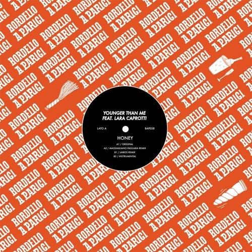Younger Than Me Feat. Lara Caprotti - Honey EP [Bordello A Parigi](2016)