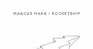 Marcus Marr - Rocketship [DFA] (2016)