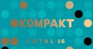 Kompakt: Total 16 [Kompakt Records] (2016)