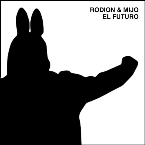 Mijo & Rodion - El Futuro [Shara Music](2016)
