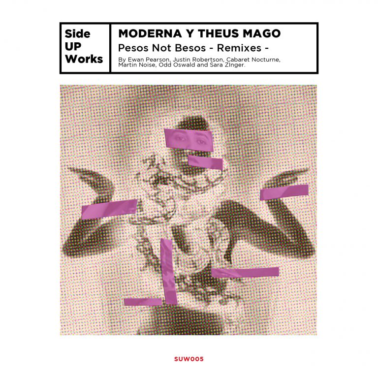 Moderna & Theus Mago - Pesos not Besos Remixes