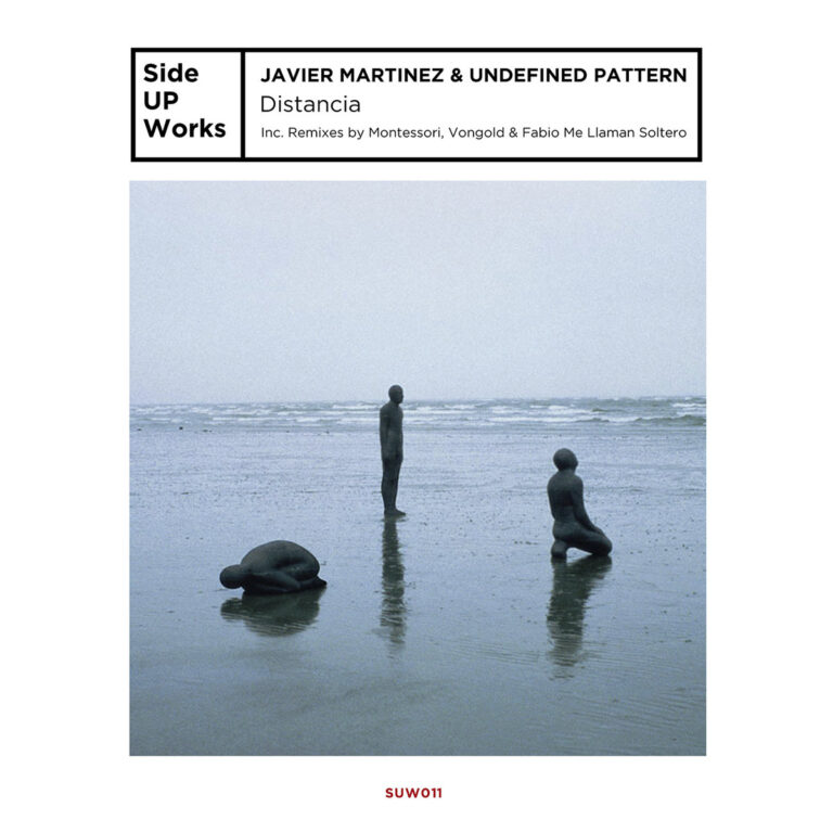 PREMIERE: Javier Martinez & Undefined Pattern - Distancia (Fabio Me Llaman Soltero Remix) [Side Up Works]