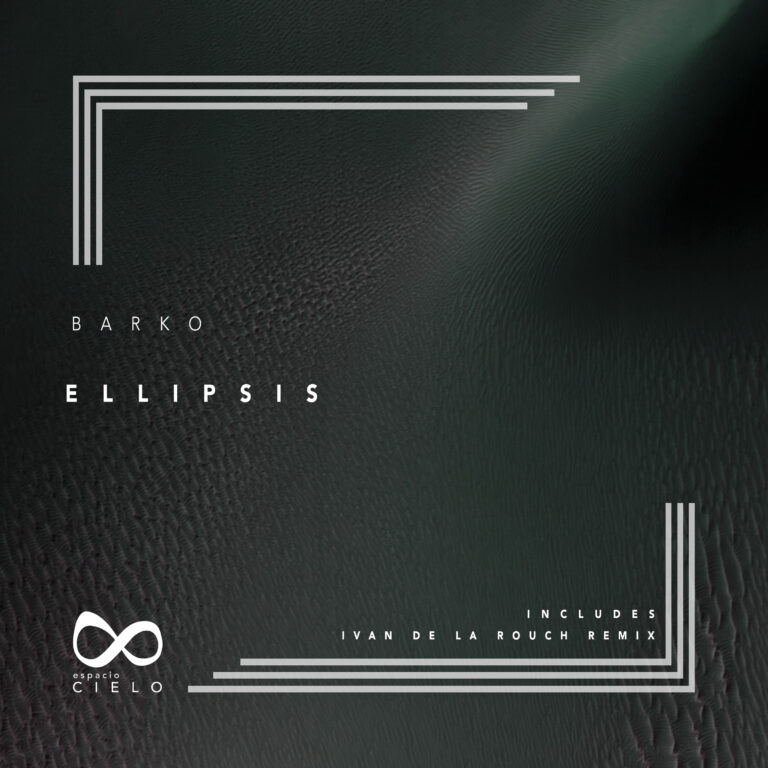 PREMIERE: Barko - Ellipsis [Espacio Cielo]