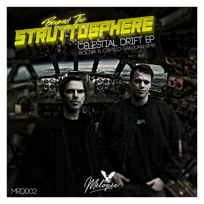 Beyond The Struttosphere - Celestial Drift [Melopee] (2021)
