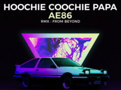 Hoochie Coochie Papa - AE86 [Melopee] (2022)