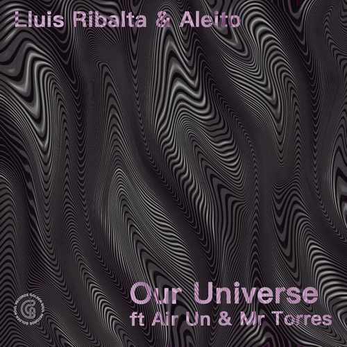 Lluis Ribalta & Aleito - Our Universe [Golden Soul Records] (2022)