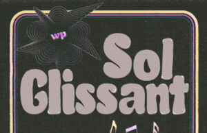 Sol Glissant - Songs Of Solitude [Whiskey Pickle] (2022)