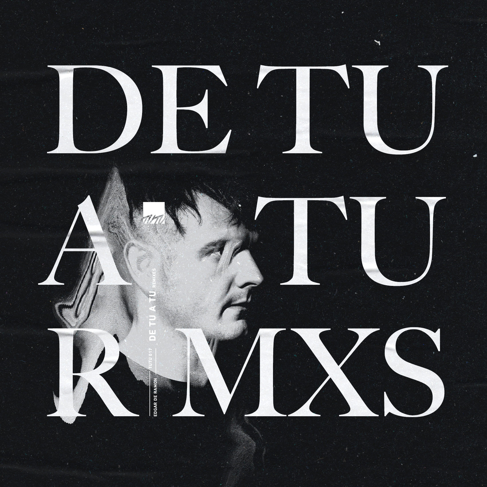 Edgar De Ramon - DE TU A TU Remixes - COVER_vf1