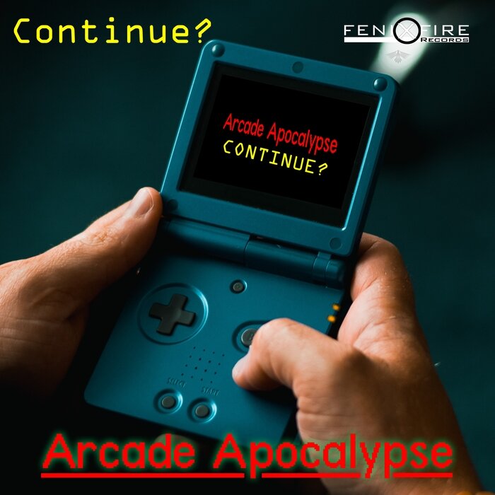[:es]Arcade Apocalypse - Continue [FenixFire] (2023)[:]