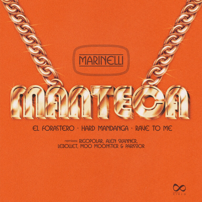 Marinelli - Manteca [Espacio CIELO] (2023)