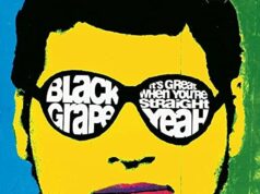 Black Grape - It's Great When You're Straight...Yeah [Radioactive] (7 Agosto 1995)