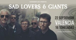 Sad Lovers & Giants Conciertos Valencia y Madrid 2023