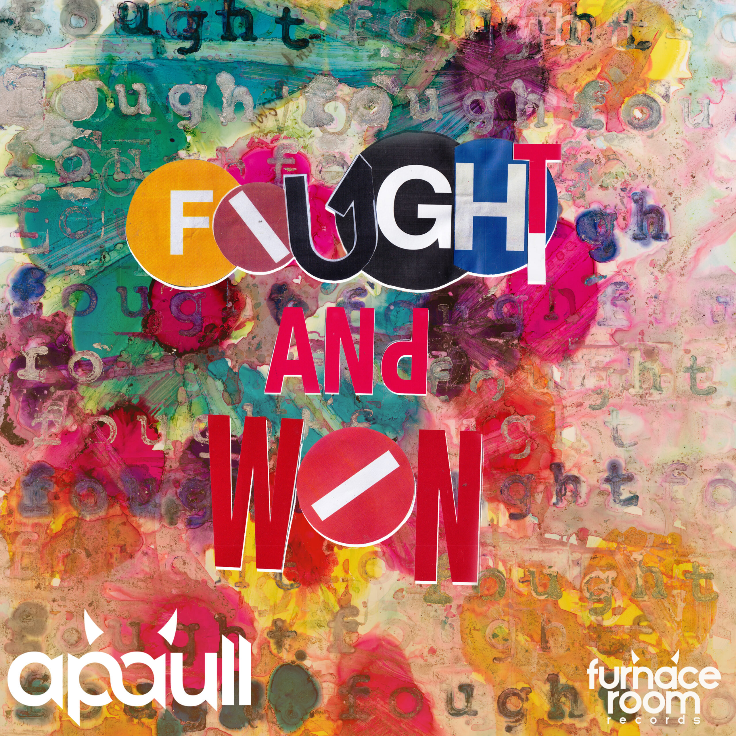 Apaull - Fought & Won [Furnace Room Records]